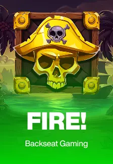 FIRE!
